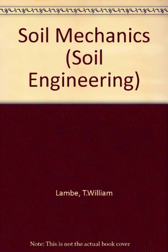Soil Mechanics (Soil Engineering)
