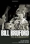 Bill Bruford: The Autobiography
