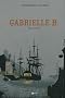 Gabrielle B. : Edition int�grale