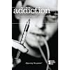 Addiction (Opposing Viewpoints)