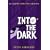 Into the Dark (Echo Falls Mystery)