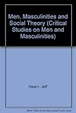 Men, masculinities & social theory