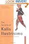 The Secrets of Kalis Ilustrisimo: The Filipino Fighting Art Explained (Tuttle Martial Arts)