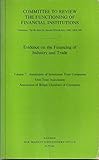 Evidence on the financing of industry and trade