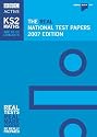 The Real National Test Papers 2007: QCA KS2 Maths (Qualifications and Curriculum Authority)