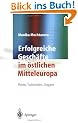 Erfolgreiche Gesch�fte im �stlichen Mitteleuropa: Polen, Tschechien, Ungarn