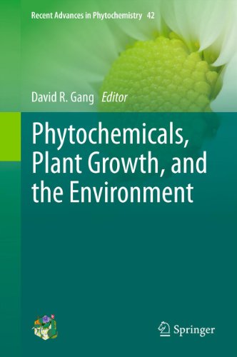 Phytochemicals, Plant Growth, and the Environment: 42 (Recent Advances in Phytochemistry)