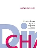 Directing change : a guide to governance of project management