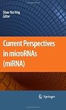 Current Perspectives in microRNAs (miRNA)