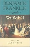 Review Pennsylvania State University Press  / Benjamin Franklin and Women