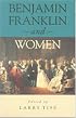 Benjamin Franklin and Women
