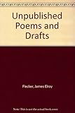Unpublished poems and drafts