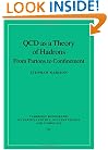 QCD as a Theory of Hadrons: From Partons to Confinement (Cambridge Monographs on Particle Physics, Nuclear Physics and Cosmology)