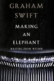 Making an Elephant