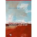 Das Liederbuch, Lieder zwischen Himmel und Erde