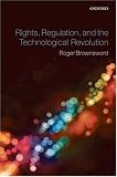 View Book 'Rights, Regulation and the Technological Revolution'