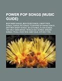 Power Pop Songs (Music Guide): Badfinger Songs, Ben Folds Songs, Cheap Trick Songs, Donnie Iris Songs, Fountains of Wayne Songs
