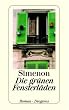 Die gr�nen Fensterl�den