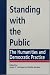 Book Standing With the Public: The Humanities and Democratic Practice