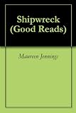 Shipwreck (Good Reads)