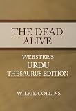 The Dead Alive - Webster's Urdu Thesaurus Edition