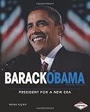 Barack Obama: President for a New Era (Gateway Biographies)