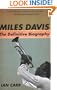 Miles Davis: The Definitive Biography