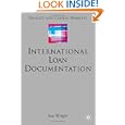 International Loan Documentation (Finance and Capital Markets)