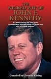 The Wicked Wit of John F. Kennedy (The Wicked Wit of series)