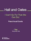 I Cant Go For That (No Can Do) Sheet Music (Piano/Vocal/Chords)
