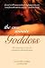 Books : The One Minute Goddess - The surprising new rules for winning the relationship game