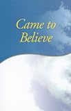 Came to Believe