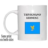 Italy Region, Friuli-Venezia Giulia - "TRIVIGNANO UDINESE" Mug