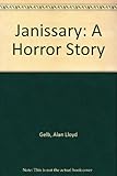 The Janissary : a novel of obsession