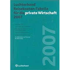 Luchterhand Reisekosten-Tabelle f�r die private Wirtschaft 2007