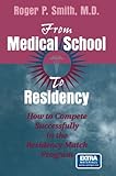 ISBN 9780387950037 product image for From Medical School to Residency: How to Compete Successfully in the Residency M | upcitemdb.com