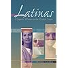 Latinas: Hispanic Women in the United States