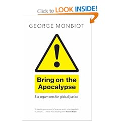 Bring on the Apocalypse: Six Arguments for Global Justice