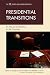Books : Presidential Transitions: It's Not Just the Position, It's the Transition (The Ace Series on Higher Education)