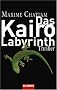 Das Kairo-Labyrinth: Thriller