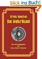 Die Weltr�tsel: Gemeinverst�ndliche Studien �ber monistische Philosophie