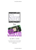  : Silver to Silicon: A journalist looks back at the changes that have brought us to the era of digital photos.