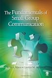 The Fundamentals of Small Group Communication