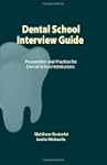 Dental School Interview Guide