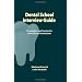 Dental School Interview Guide