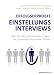 Bücher : ERFOLGSERPROBTE EINSTELLUNGSINTERVIEWS: Wie Sie mit professionellen Fragen die passenden Mitarbeiter finden