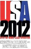 U.S.A. 2012: After the Middle-Class Revolution (American Politics Series)