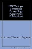 EMC York '99 : International conference and exhibition on electromagnetic compatibility, 12-13 July 1999, venue University of York, York, UK