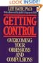 Getting Control: Overcoming Your Obsessions and Compulsions