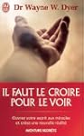 Il faut le croire pour le voir - Ouvr...